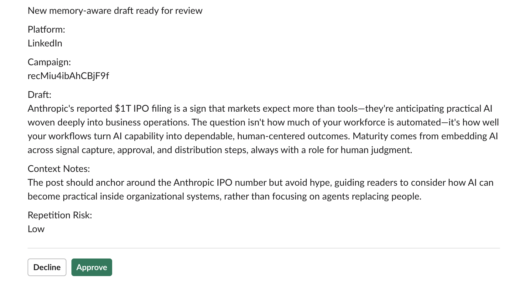 Real screenshot of a Slack human-review message for a memory-aware draft, showing the platform, active campaign, draft text, context notes, repetition risk, and visible approve and reject controls for the reviewer.